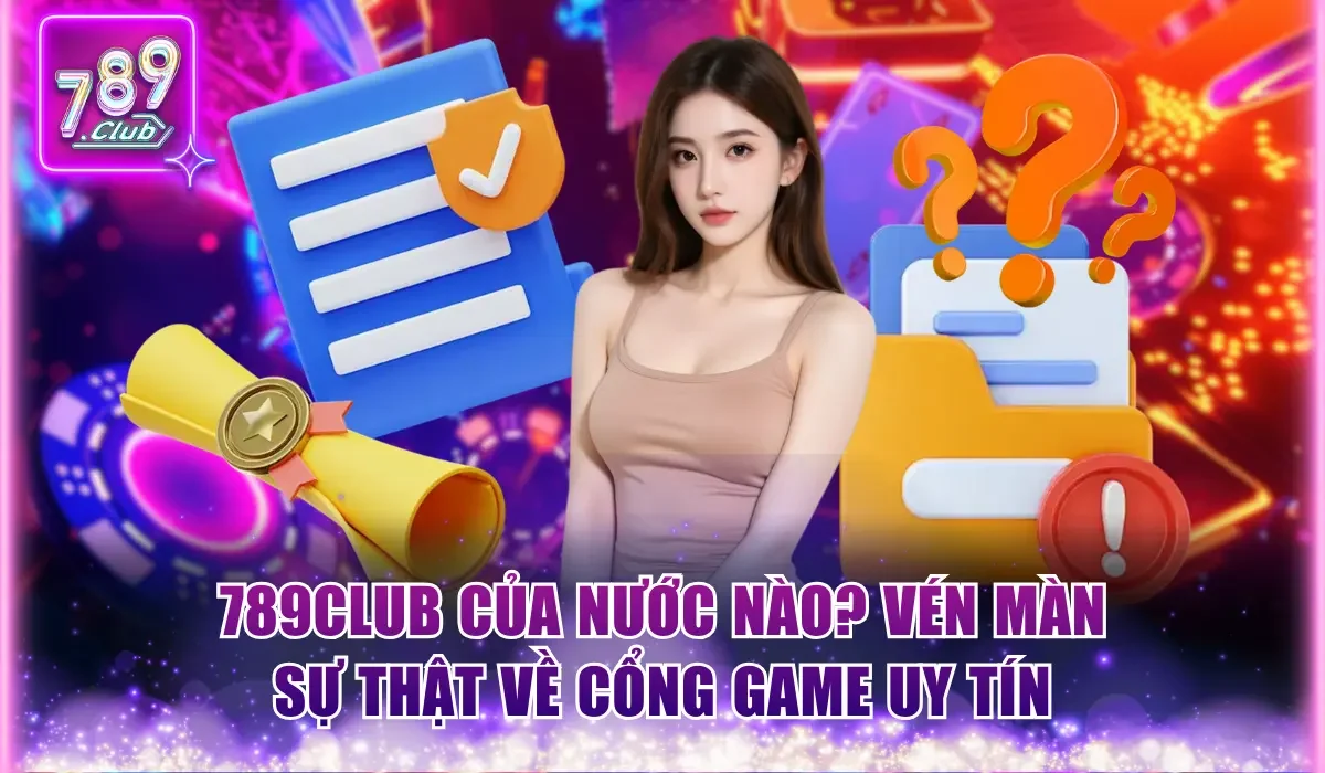 789Club của nước nào