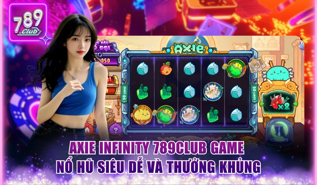 Axie Infinity 789Club