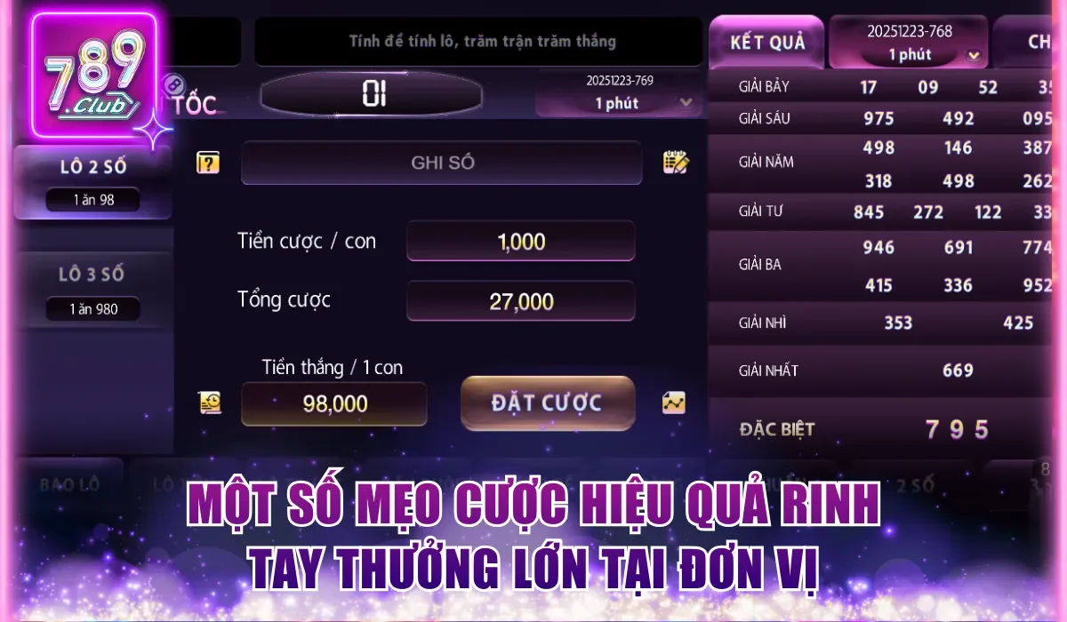 Lô Đề Siêu Tốc 789Club - Siêu Phẩm Game Cược Hàng Đầu 2026 3 Một số mẹo cược hiệu quả rinh tay thưởng lớn tại đơn vị